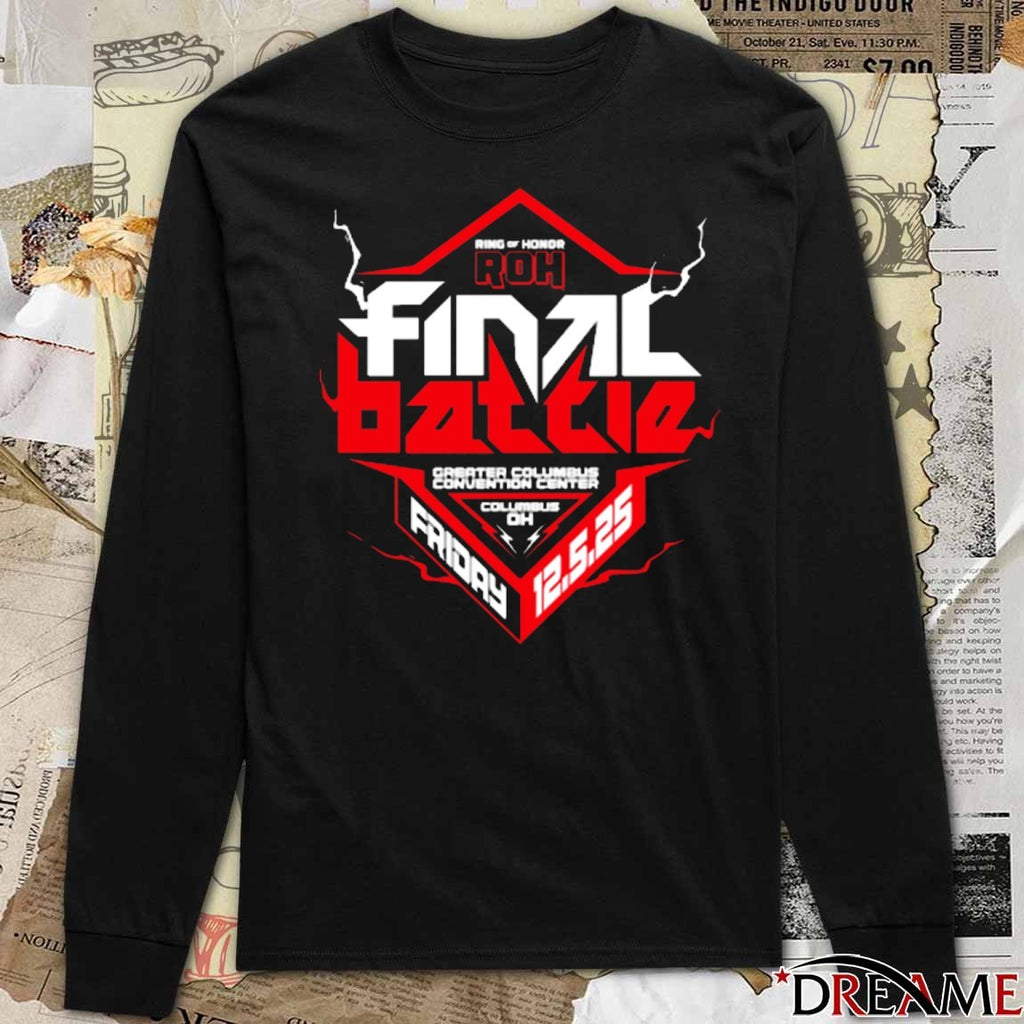 Ring Of Honor ROH Final Battle 12 5 2025 Event Greater Columbus Convention Center t-shirt