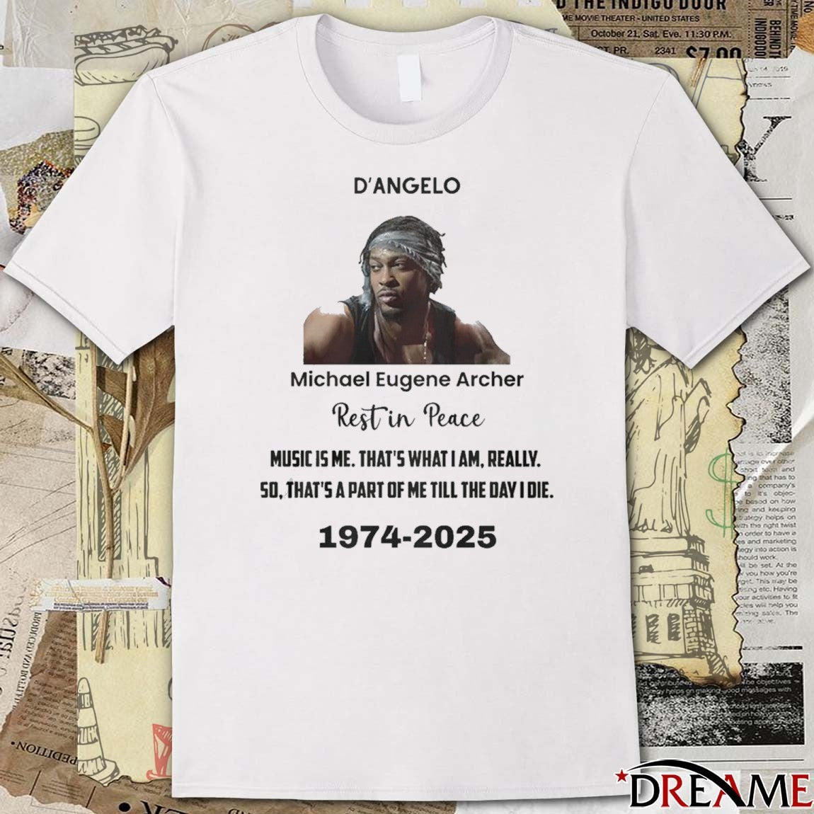 Rip D’Angelo Michael Eugene Archer Music Is Me That’s What I Am Really 50 That’s A Part Of Me Till The Day I Die 1974-2025 t-shirt