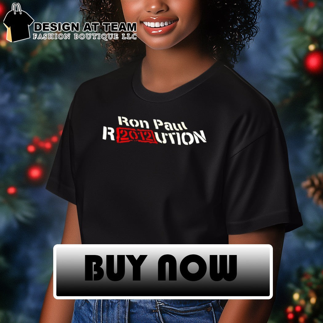 Ron Paul Revolution 2012 shirt