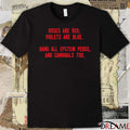Roses Are Red Violets Are Blue Hang All Epstein Pedos And Cannibals Too t-shirt