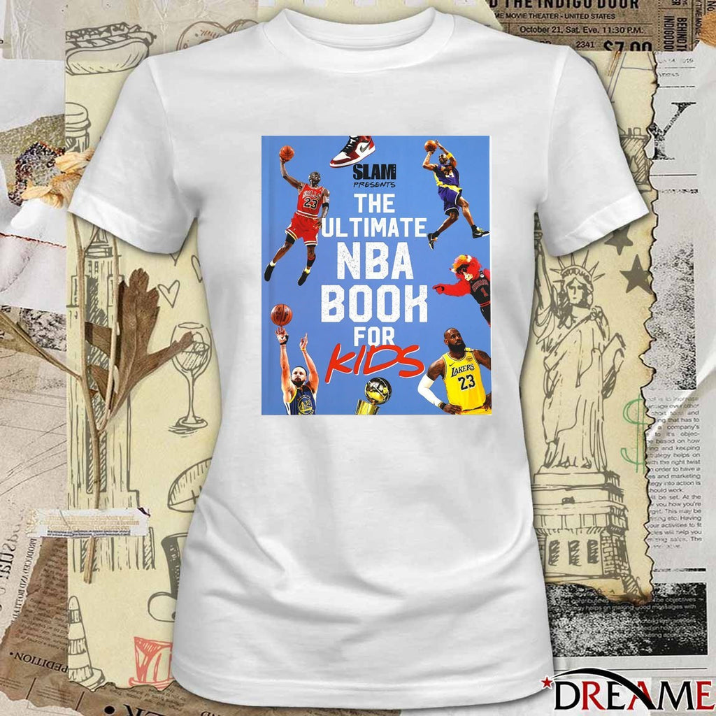SLAM Presents The Ultimate NBA Book For Kids 2025 Poster t-shirt