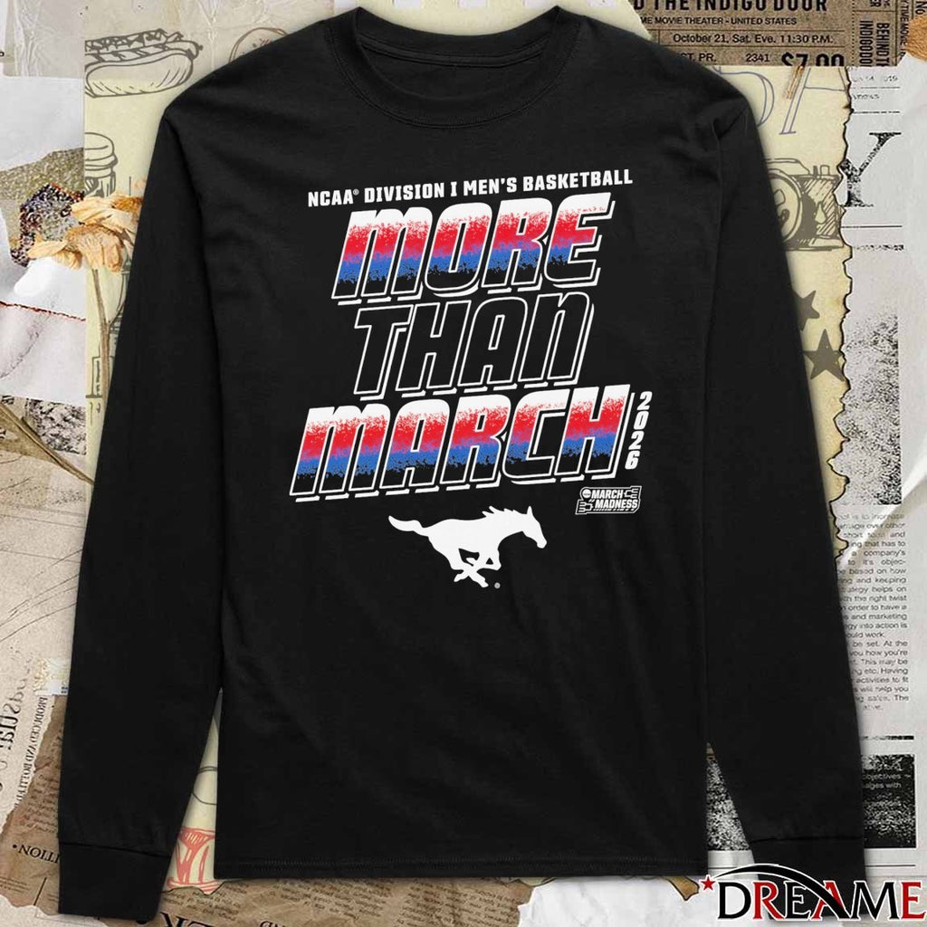 SMU Mustangs 2026 NCAA Division I Men’s Basketball More Than March t-shirt
