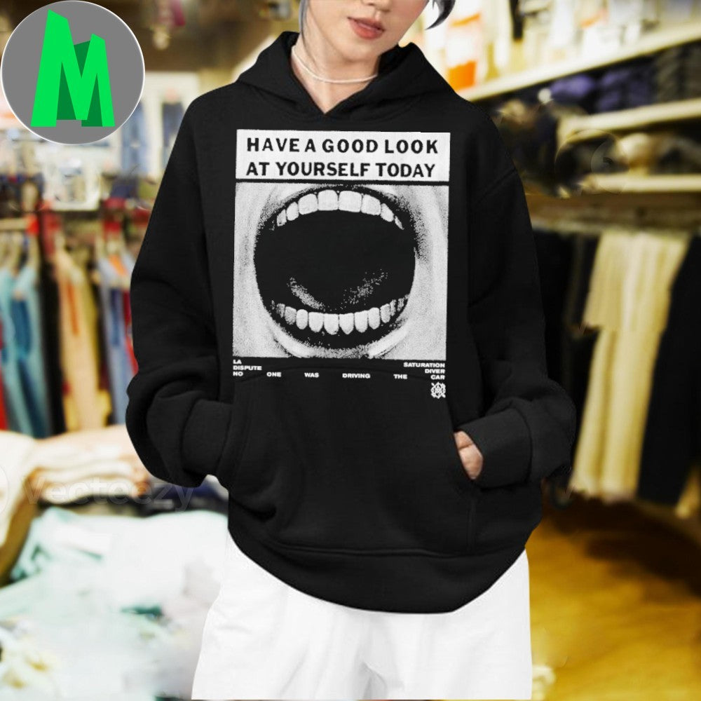 Saturation Diver Have A Good Look At Yourself Today Shirt