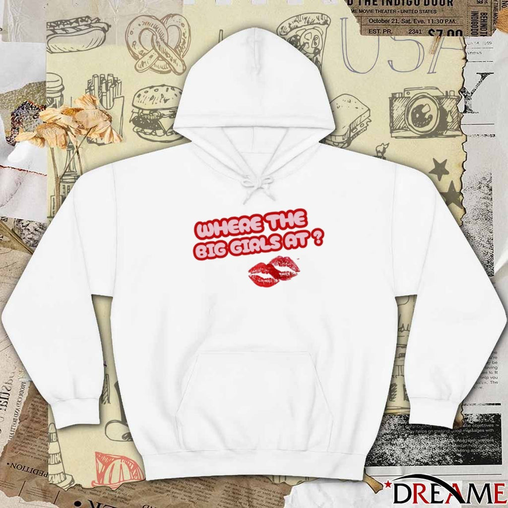 Scarlip Where The Big Girls At New t-shirt