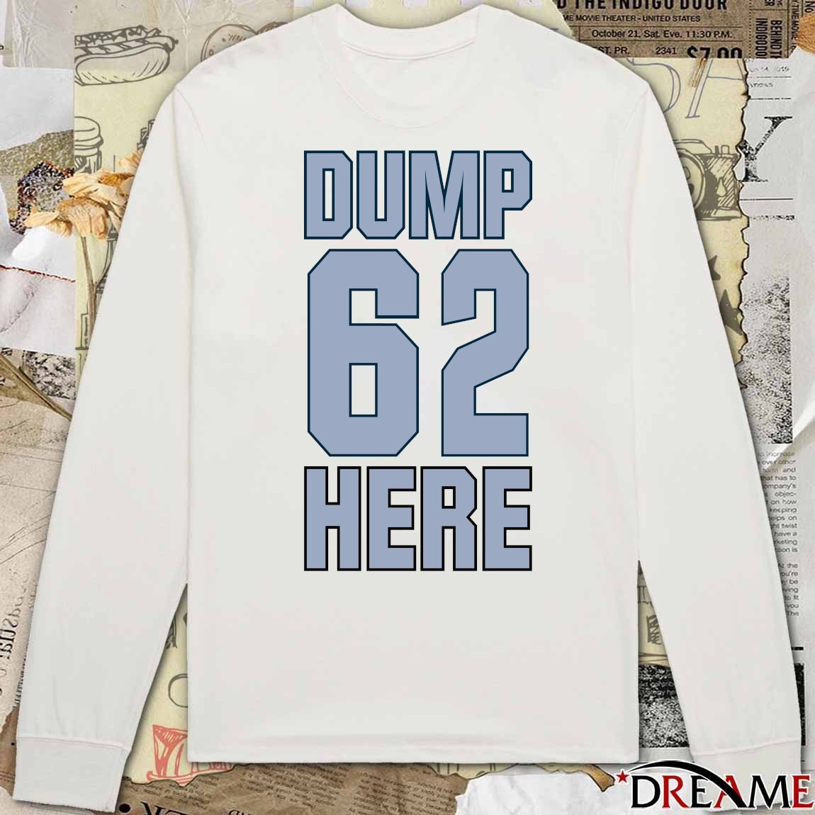 Seattle Mariners MLB Dump 62 Here 2025 t-shirt
