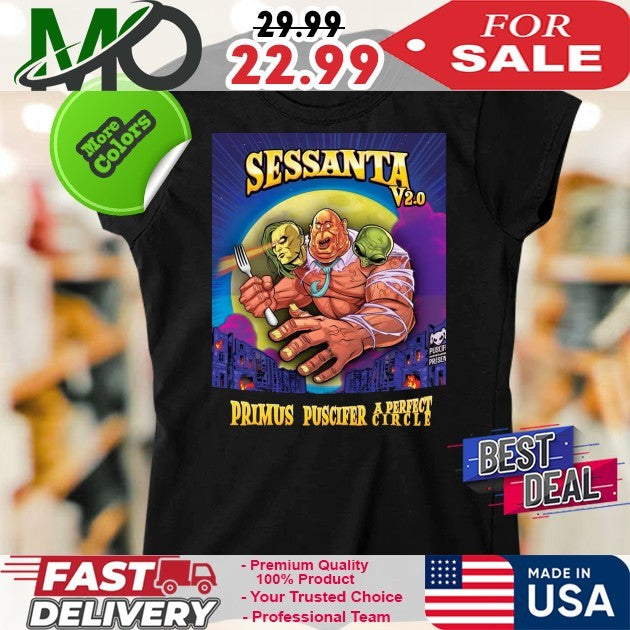 Sessanta V2.0 Primus Puscifer A Perfect Circle Shirt