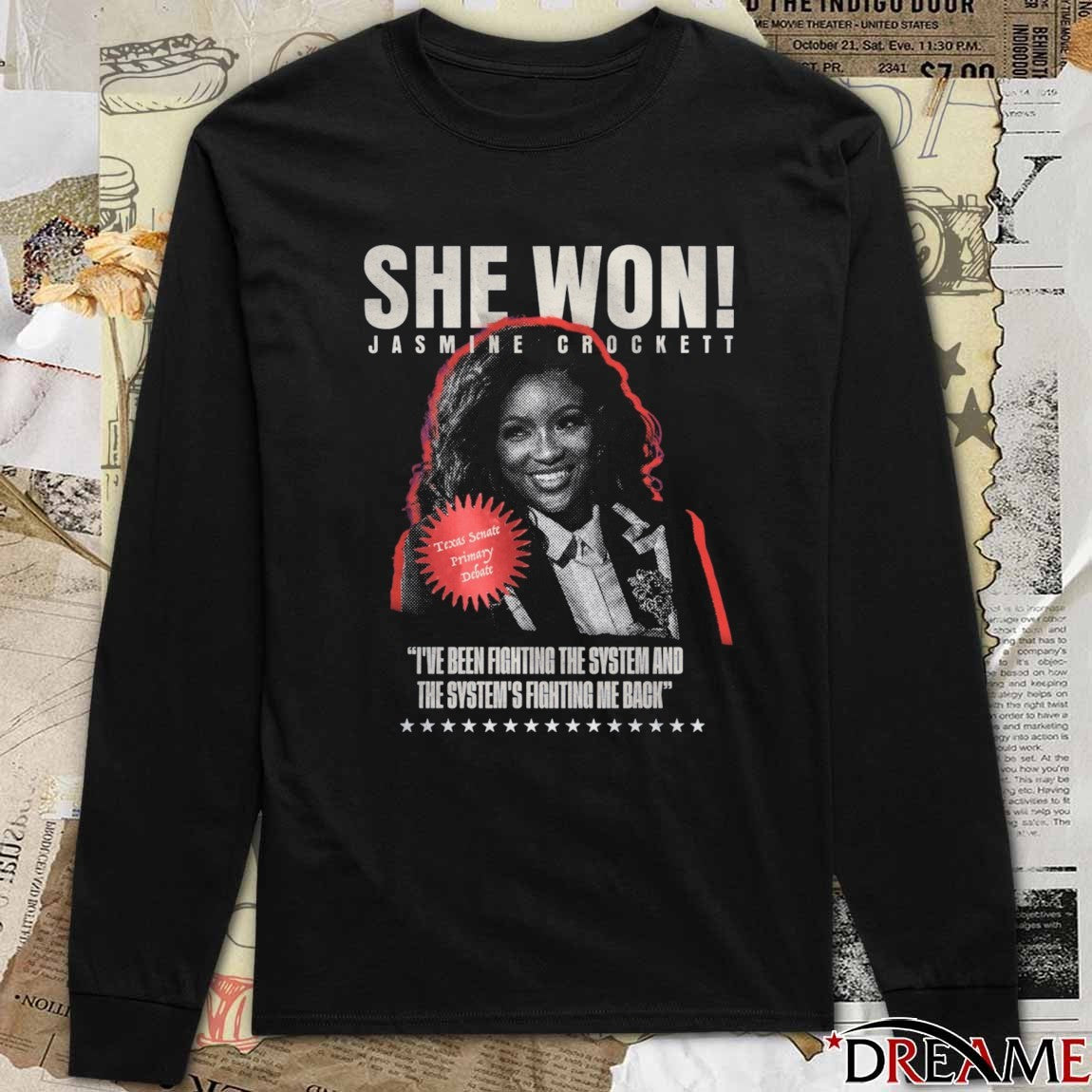 She Won Jasmine Crockett I’ve Been Fighting The System And The System’s Fighting Me Back t-shirt