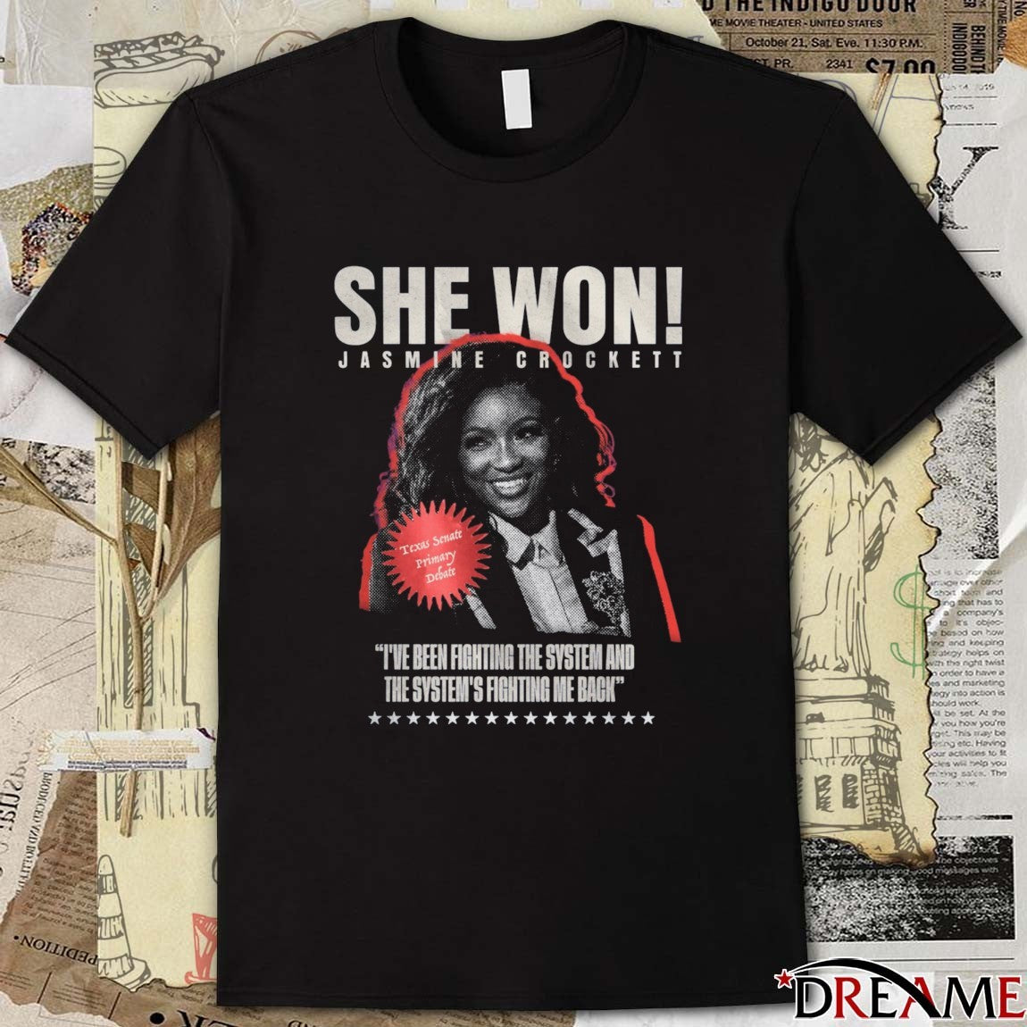 She Won Jasmine Crockett I’ve Been Fighting The System And The System’s Fighting Me Back t-shirt