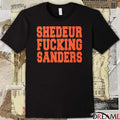 Shedeur Fucking Sanders Cleveland Browns t-shirt