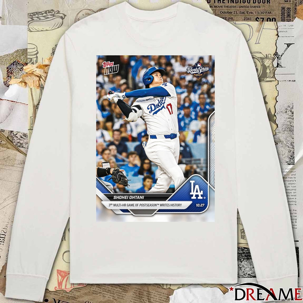Shohei Ohtani 2025 MLB Topps Los Angeles Dodgers 3rd Multi-HR Game Of Postseason Writes History t-shirt