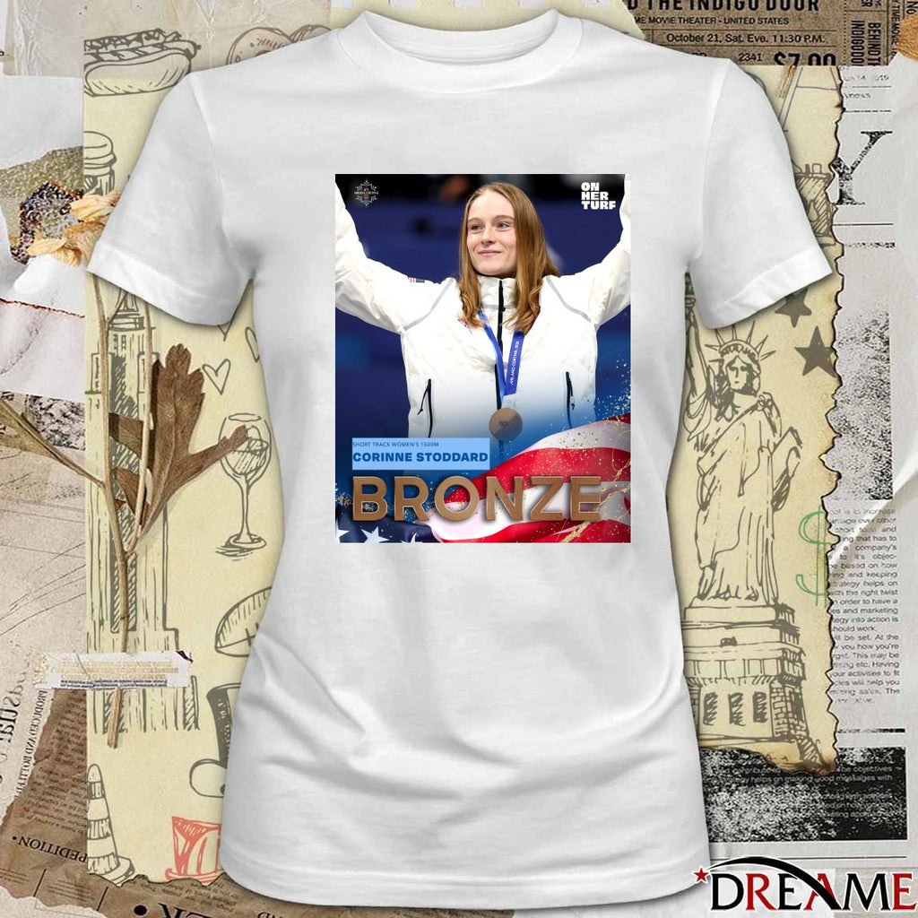 Short Track Women’s 1500m Corinne Stoddard Bronze Medal 2026 Winter Olympics t-shirt