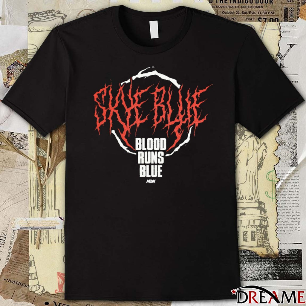 Skye Blue Blood Runs Blue AEW 2025 t-shirt