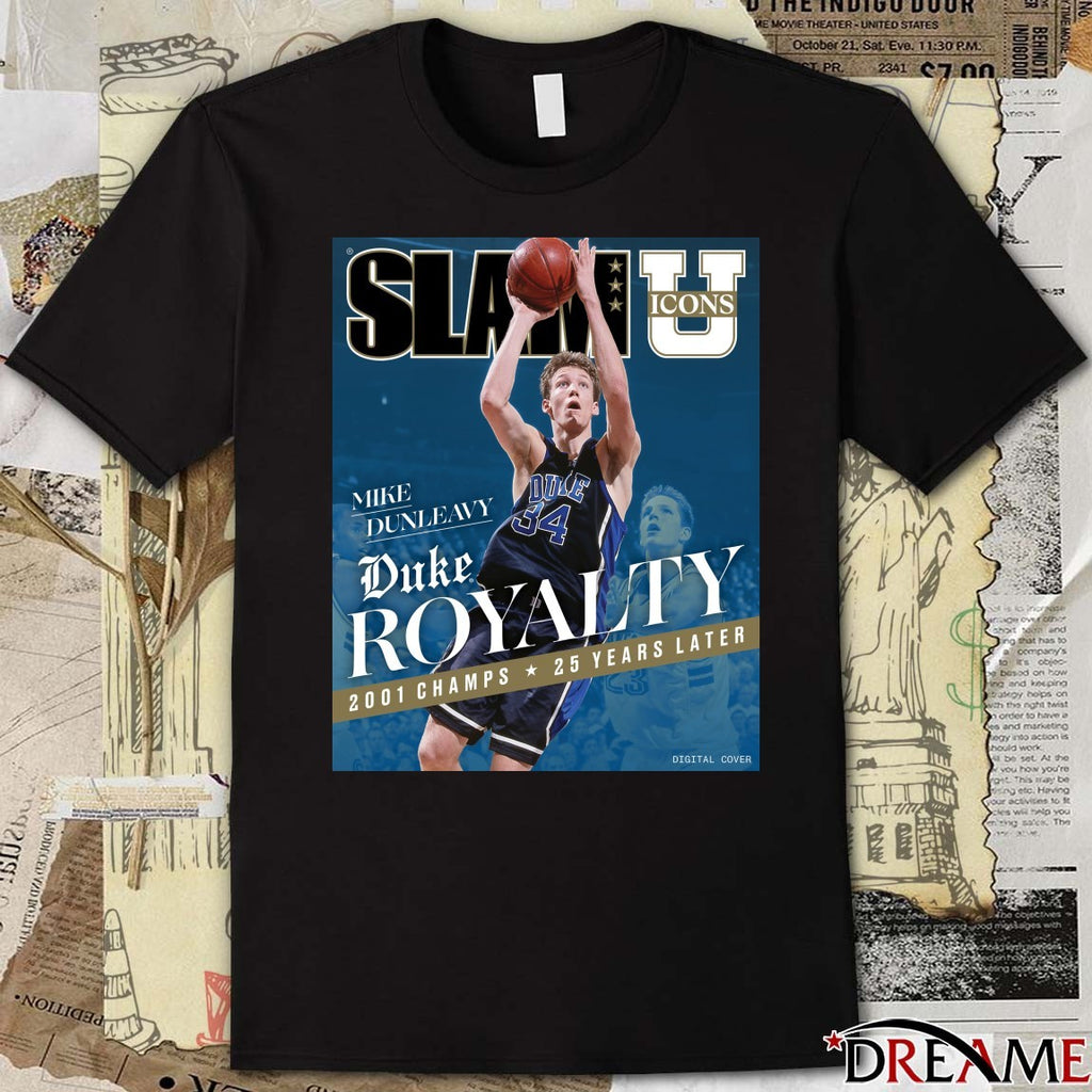 Slam Icons Legendary Mike Dunleavy Duke Royalty 2001 Champs 25 Years Later Poster t-shirt
