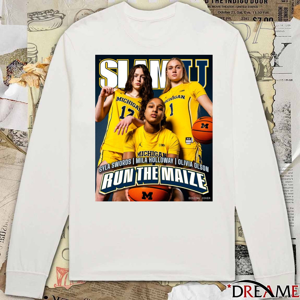 Slam U Syla Swords, Mila Holloway and Olivia Olson Wolverines Run The Maize Poster t-shirt