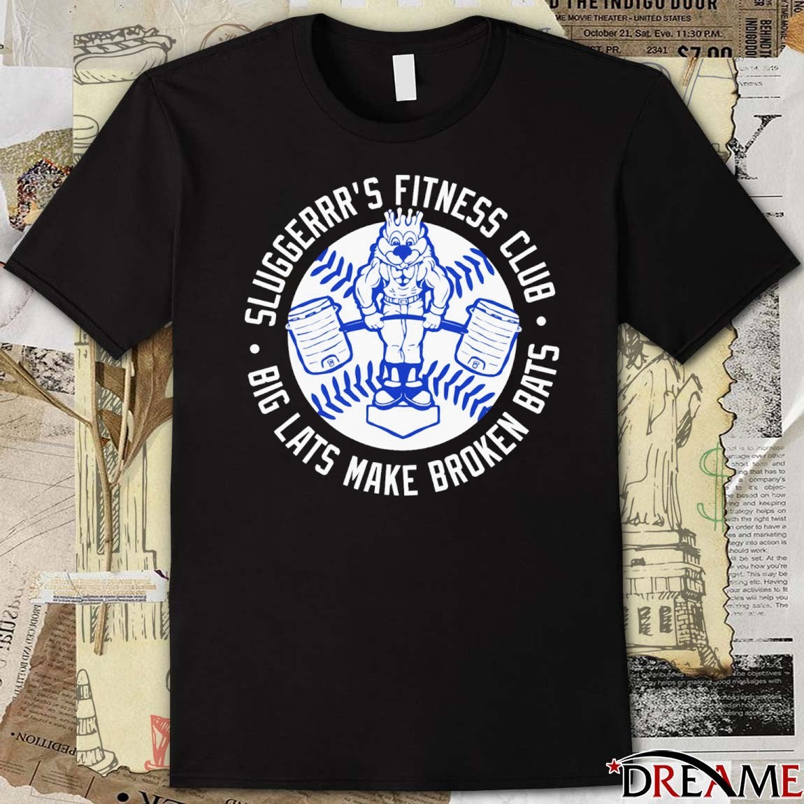 Sluggerrr’s Fitness Club Big Lats Make Broken Bats 2026 t-shirt