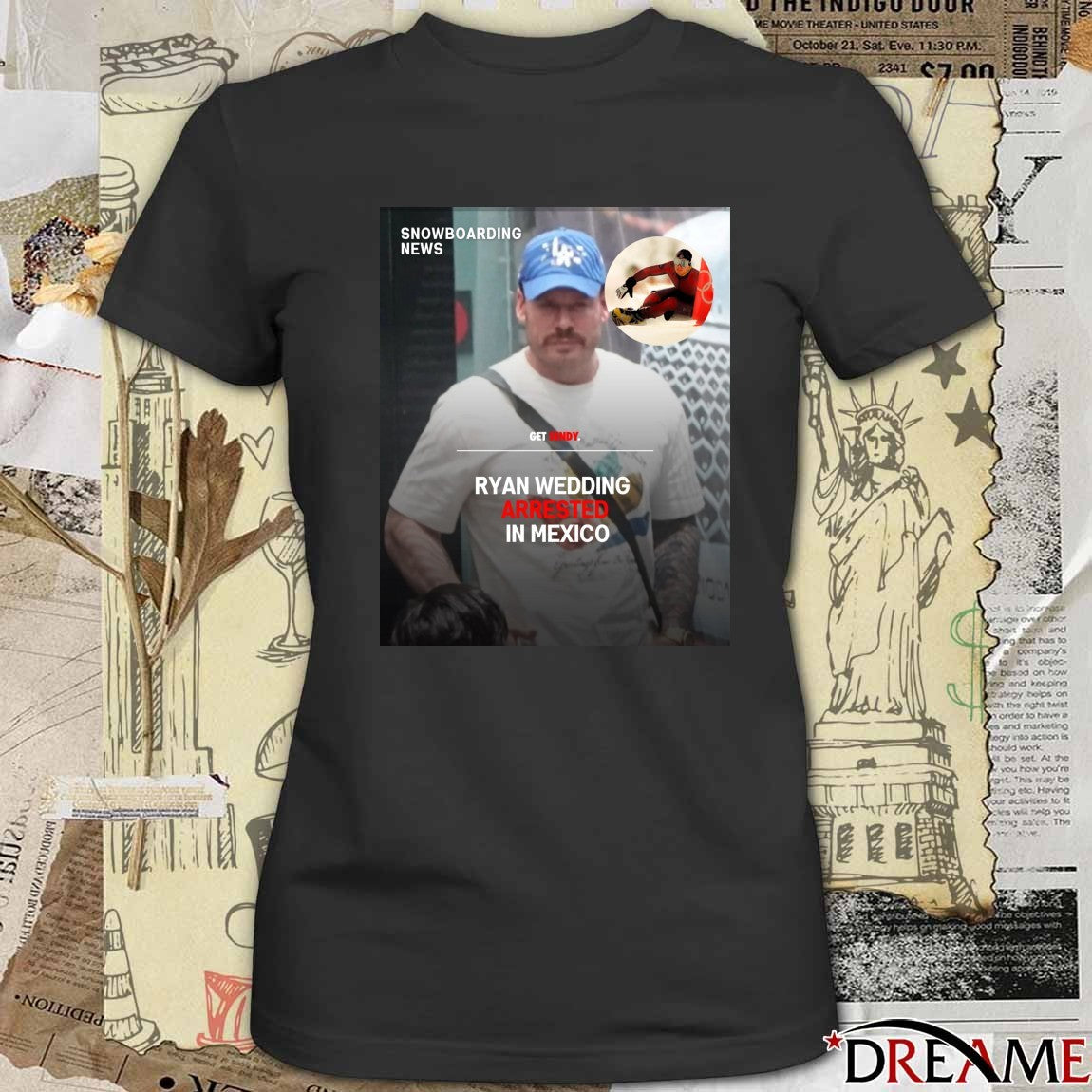 Snowboarding News Ryan Wedding Arrested In Mexico Poster t-shirt