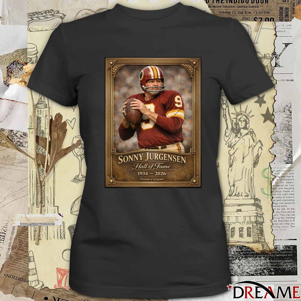 Sonny Jurgensen Hall Of Fame 1934 – 2026 Forever A Legend t-shirt