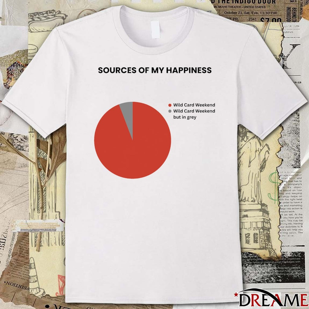 Sources Of My Happiness Wild Card Weekend Wild Card Weekend But In Grey t-shirt