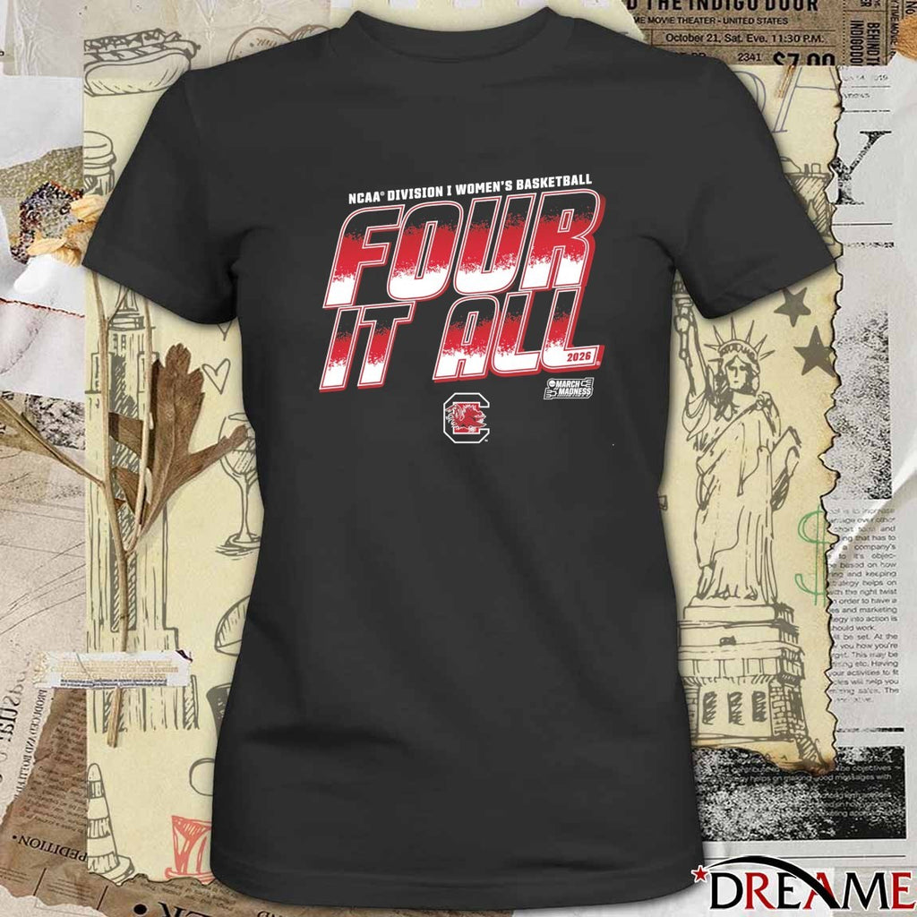 South Carolina Gamecocks 2026 NCAA Division I Women’s Basketball Four It All March Madness t-shirt
