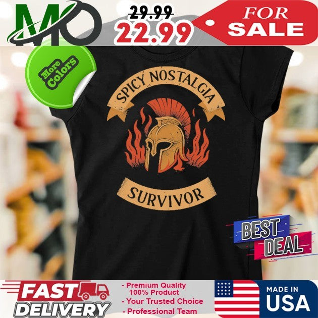 Spicy Nostalgia Survivor Shirt