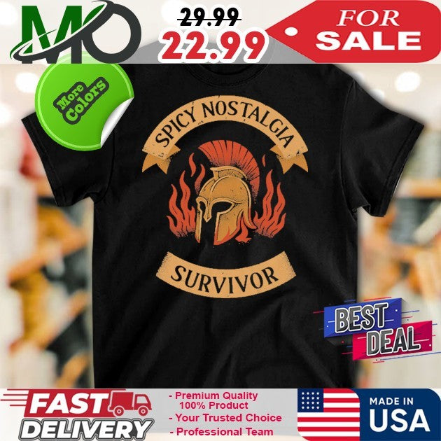 Spicy Nostalgia Survivor Shirt