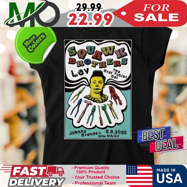 Squawk Brothers Lev Bret Tobias Johnny Brenda’s Philadelphia 8 8 2025 Concert Poster Shirt