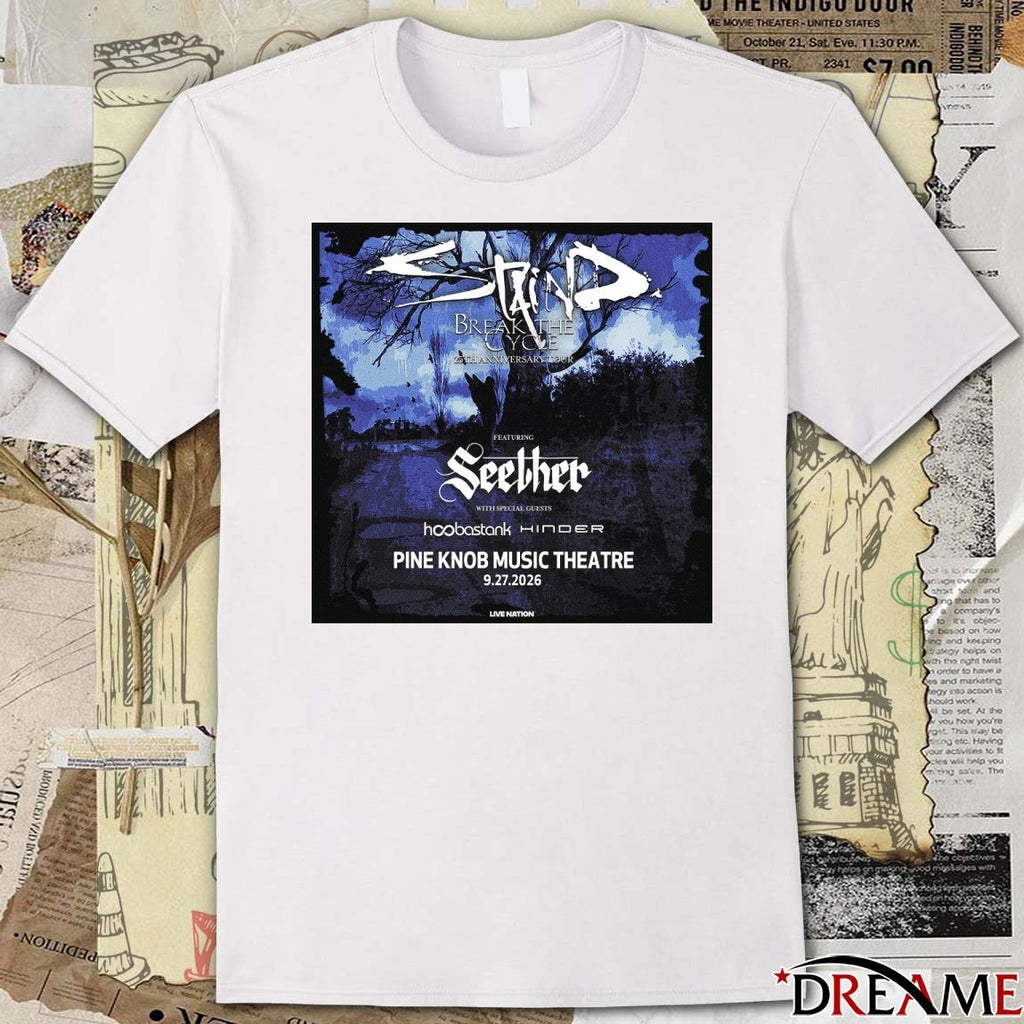 Staind Break The Cycle 25th Anniversary Tour September 27 2026 Pine Knob Music Theatre Poster t-shirt