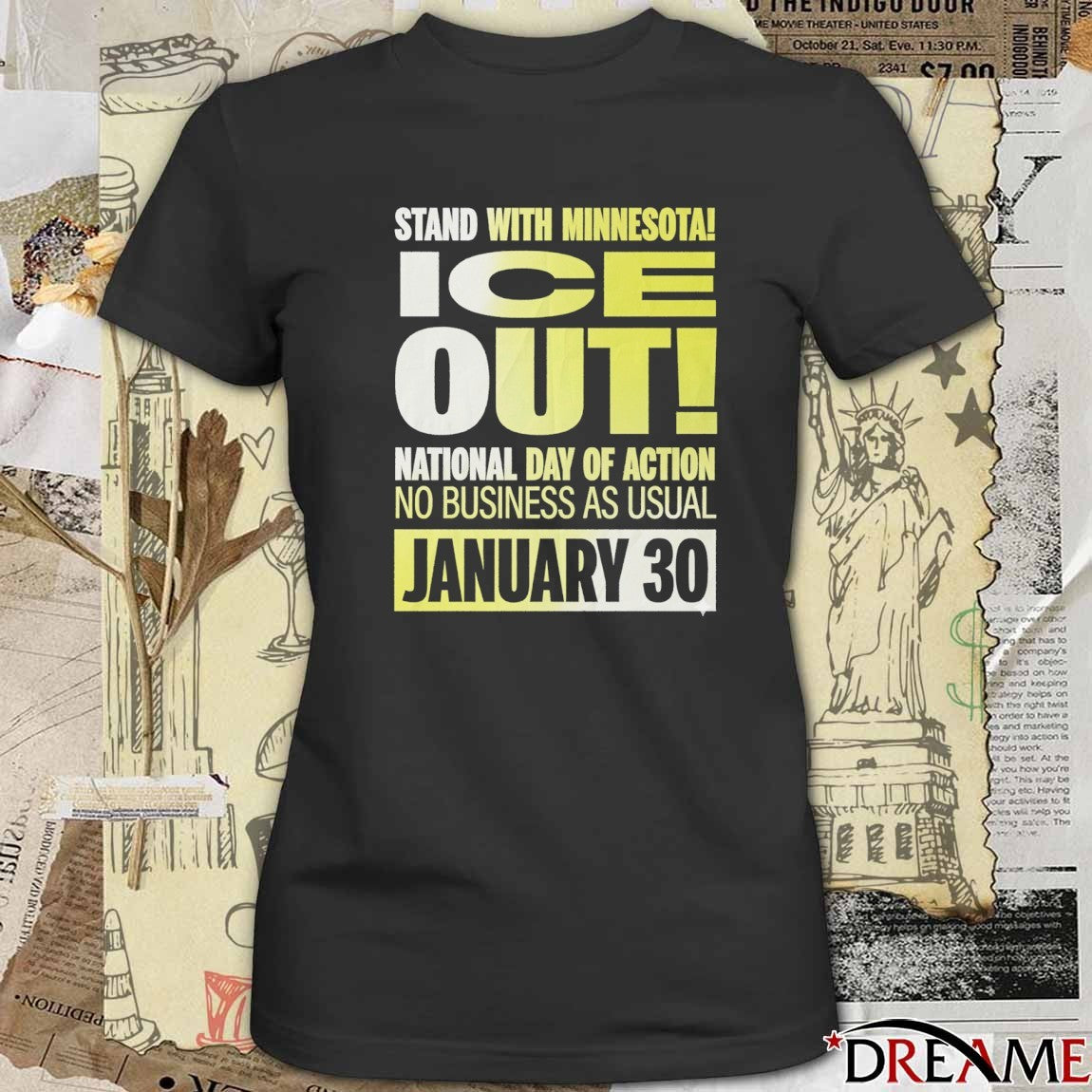 Stand With Minnesota ICE Out National Day Of Action No Business As Usual January 30 2026 t-shirt