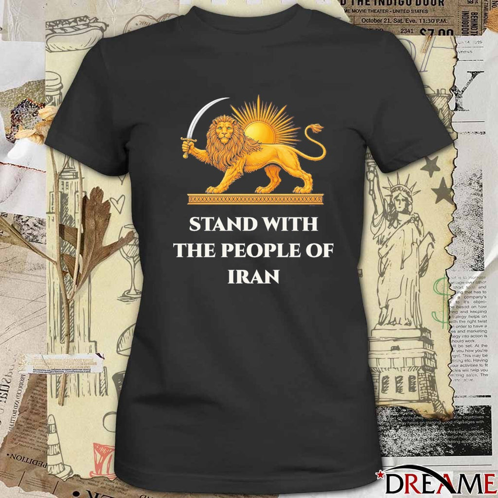 Stand With The People Of Iran Lion And Sun Persian Flag – No War Iran 2026 Political t-shirt