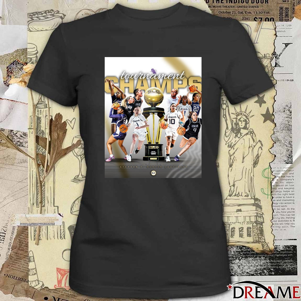 Stephen F. Austin Ladyjacks 2026 Tournament Champs Poster t-shirt