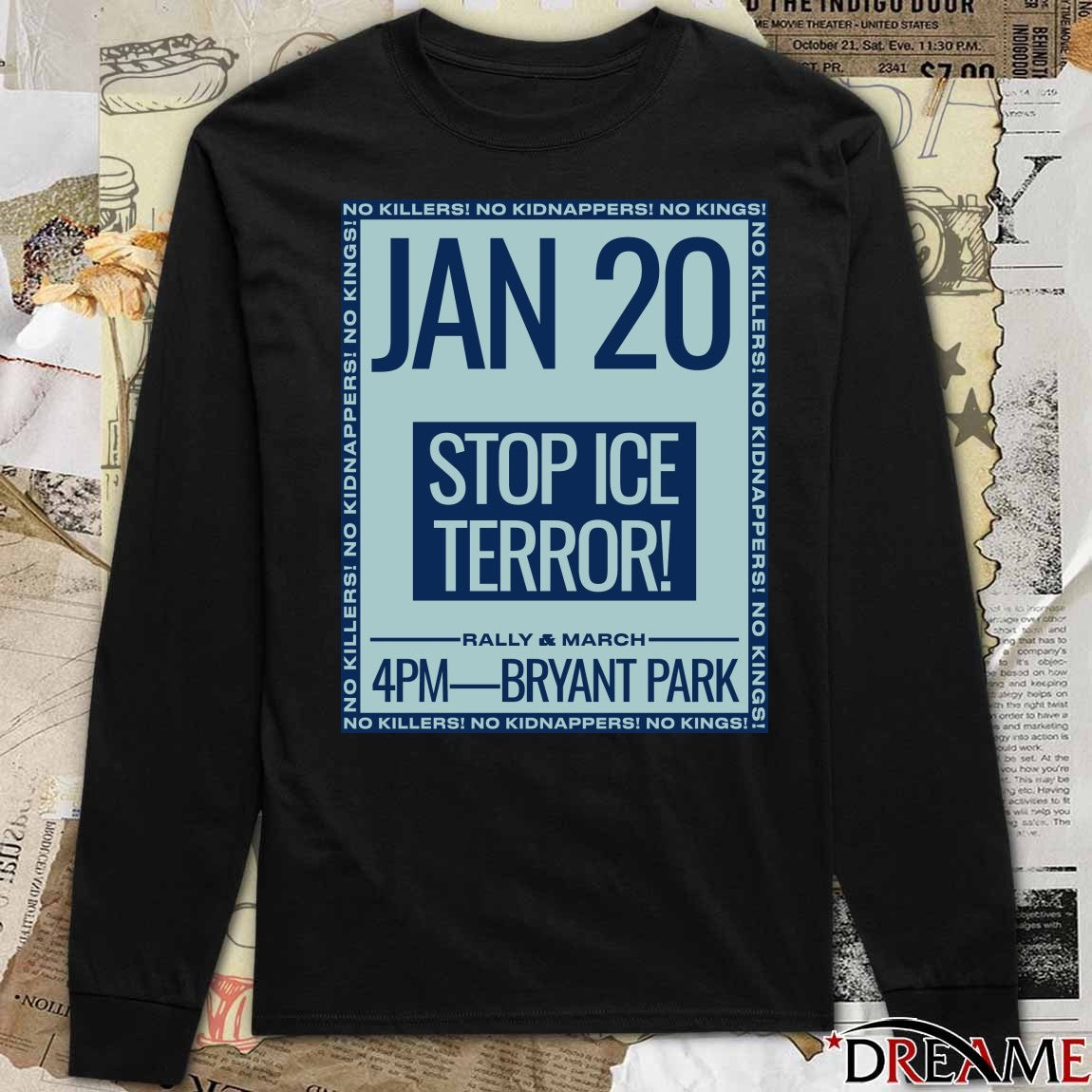 Stop ICE Terror Rally And March Bryant Park January 20 2026 Poster t-shirt