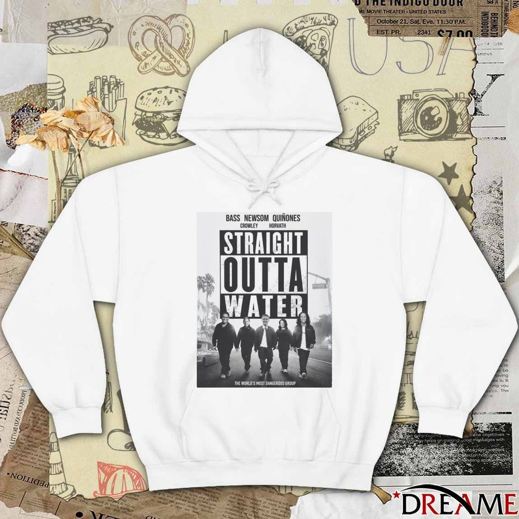 Straight Outta Water Bass, Newsom, Quiñones, Crowley, and Horvath The World’s Most Dangerous Group t-shirt