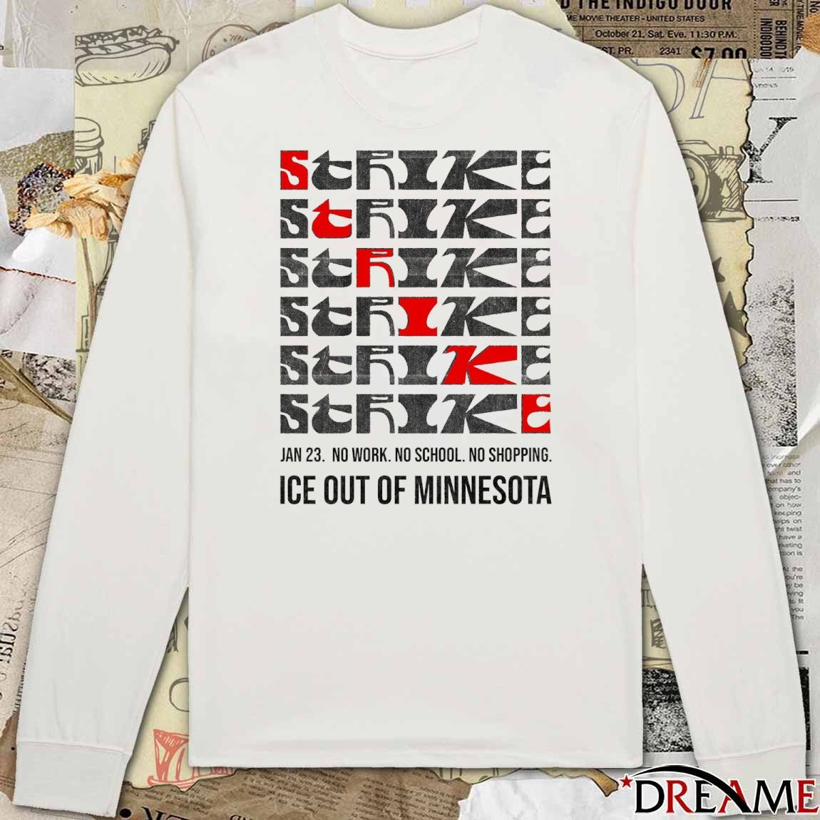 Strike January 23 2026 No Work No School No Shopping ICE Out Of Minnesota t-shirt