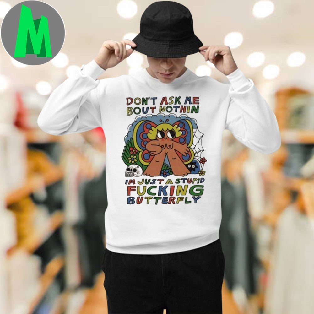 Stupid Fucking Butterfly Humorous Graphic T-Shirt