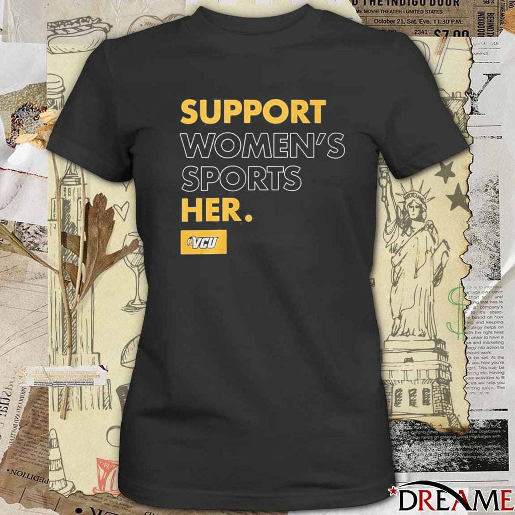 Support Women’s Sports Her VCU Rams t-shirt