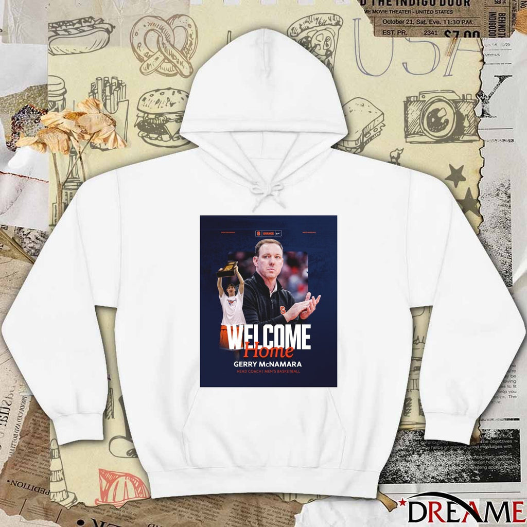 Syracuse Men’s Basketball Welcome Home, Gerry Mcnamara Head Coach Poster t-shirt