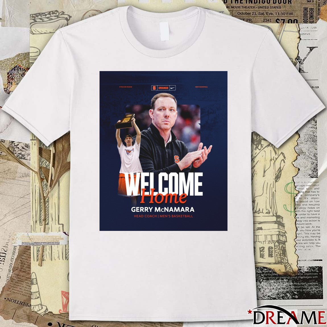 Syracuse Men’s Basketball Welcome Home, Gerry Mcnamara Head Coach Poster t-shirt