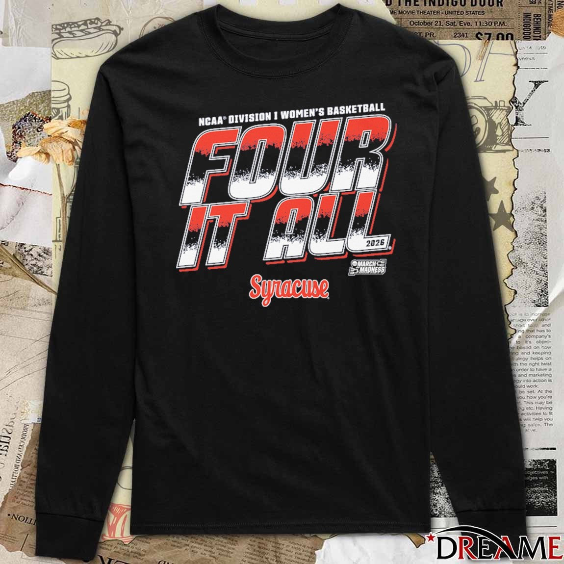 Syracuse Orange 2026 NCAA Division I Women’s Basketball Four It All March Madness t-shirt