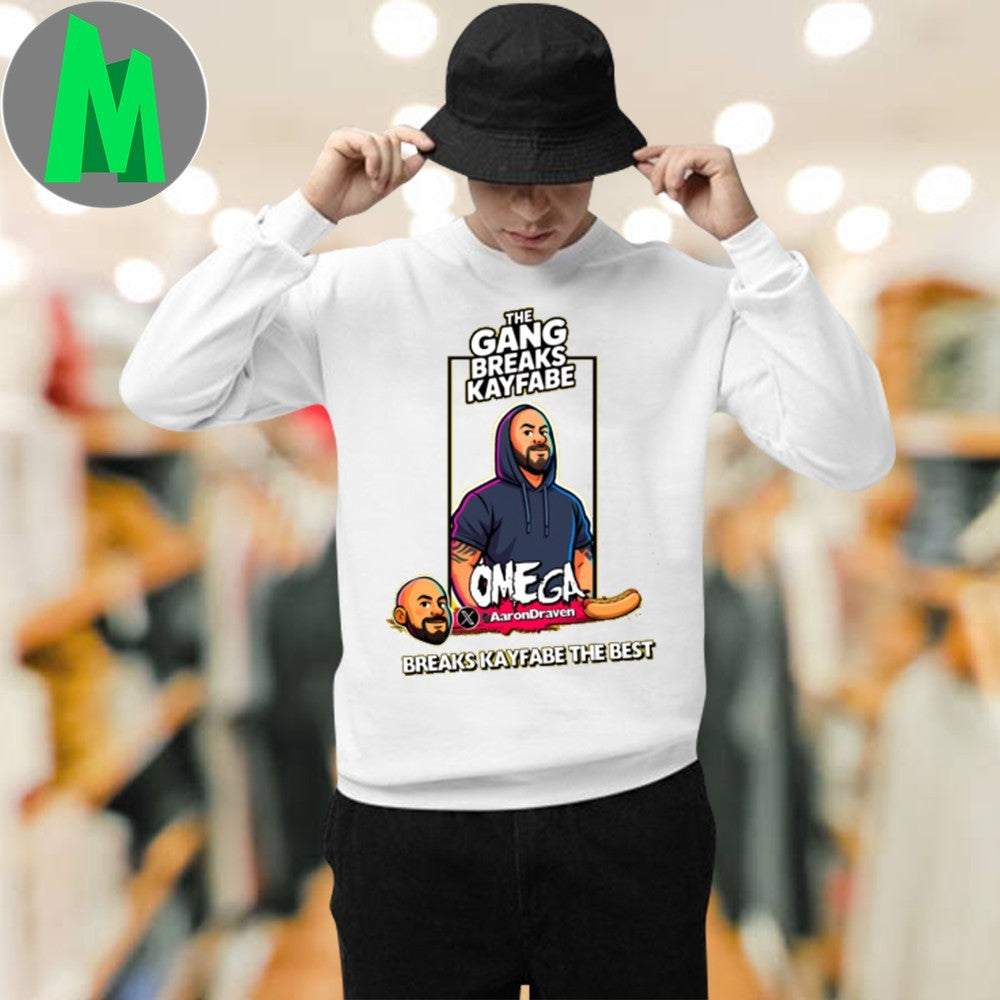 TGBK Omega The Gang Breaks Kayfabe Breaks Kayfabe The Best Shirt
