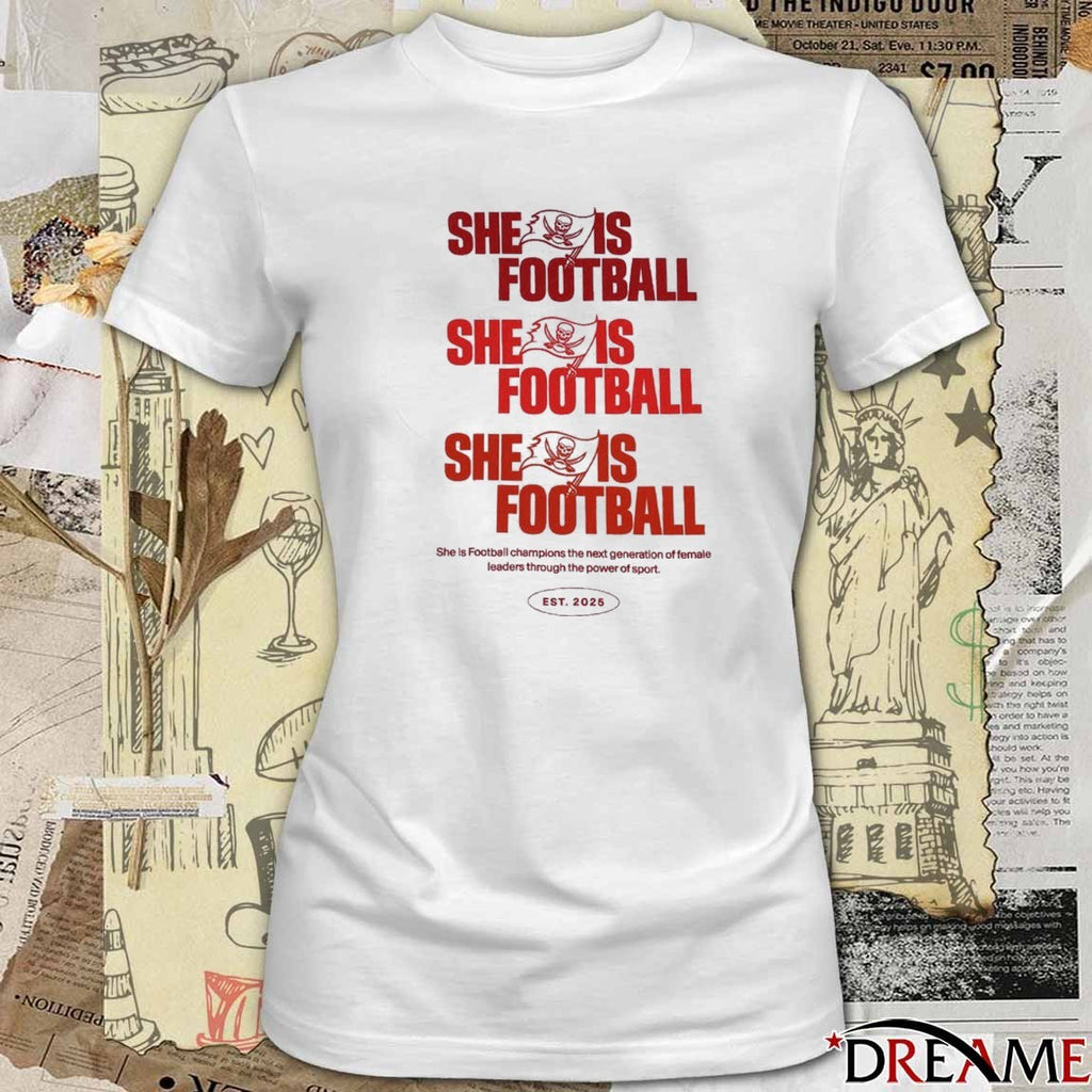 Tampa Bay Buccaneers She Is Football Champions EST 2025 t-shirt