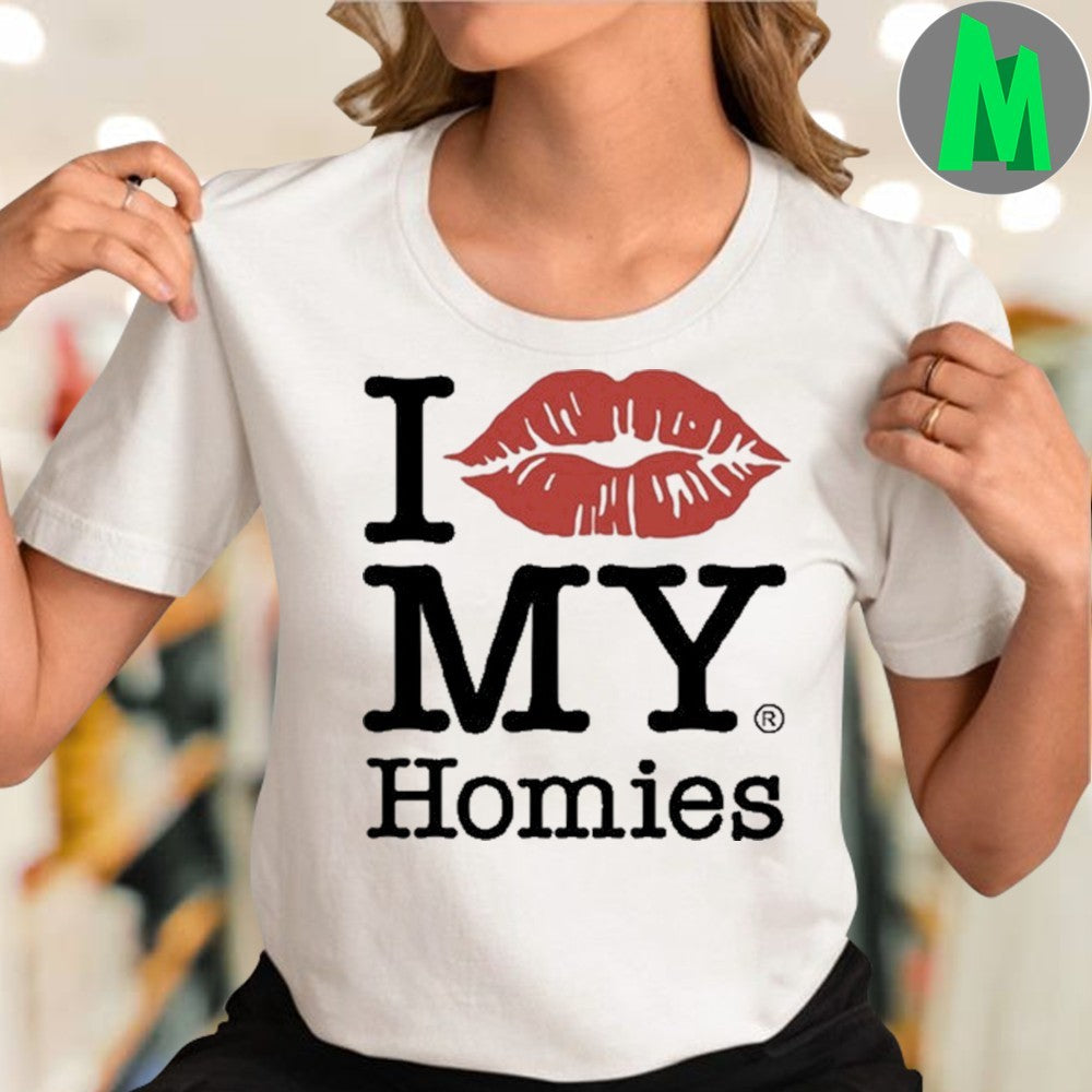 Tan Clemons Wearing I Love My Homies Shirt