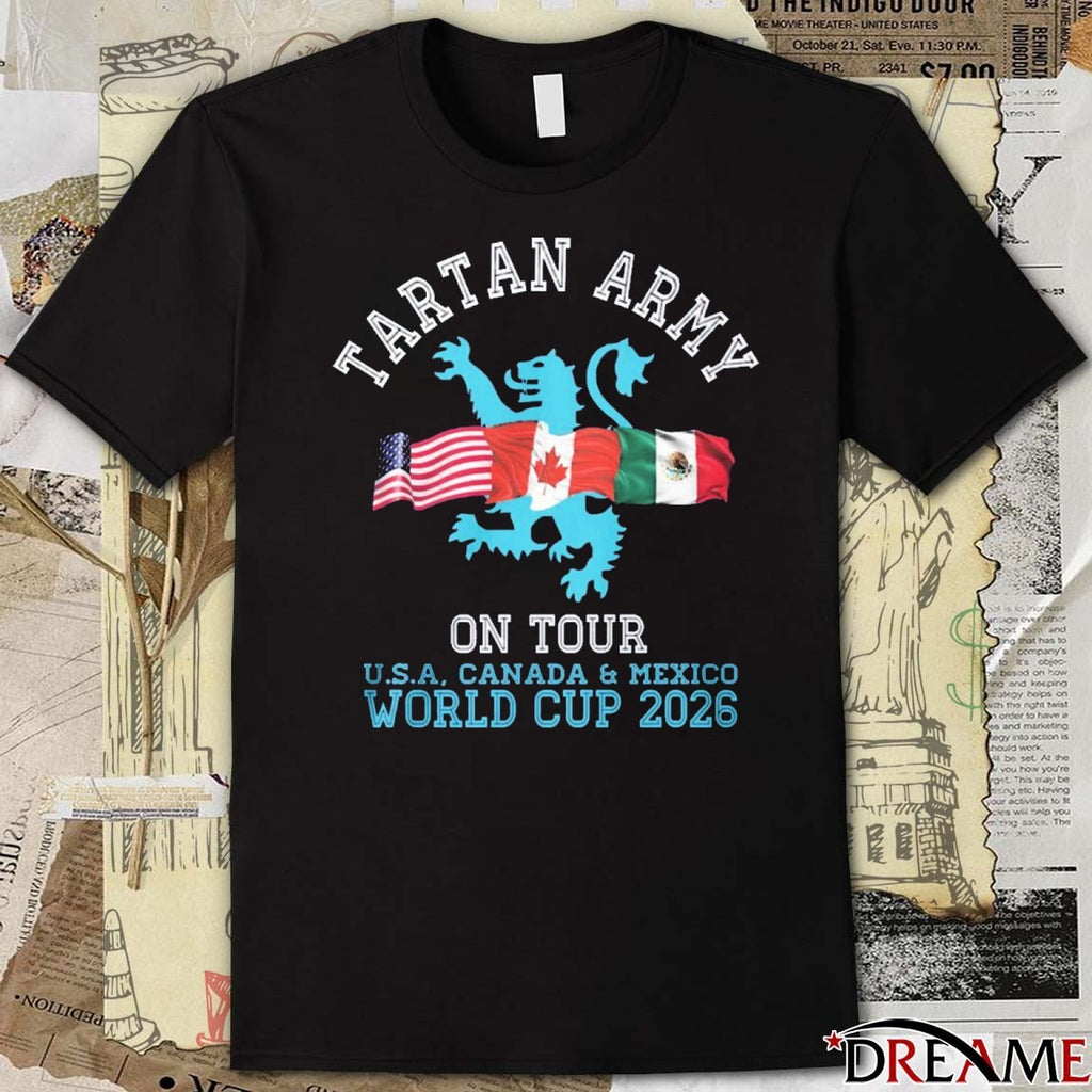 Tartan Army on Tour Scotland USA Canada And Mexico World Cup 2026 t-shirt