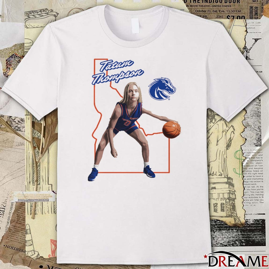 Tatum Thompson Hometown Boise State Basketball NIL t-shirt