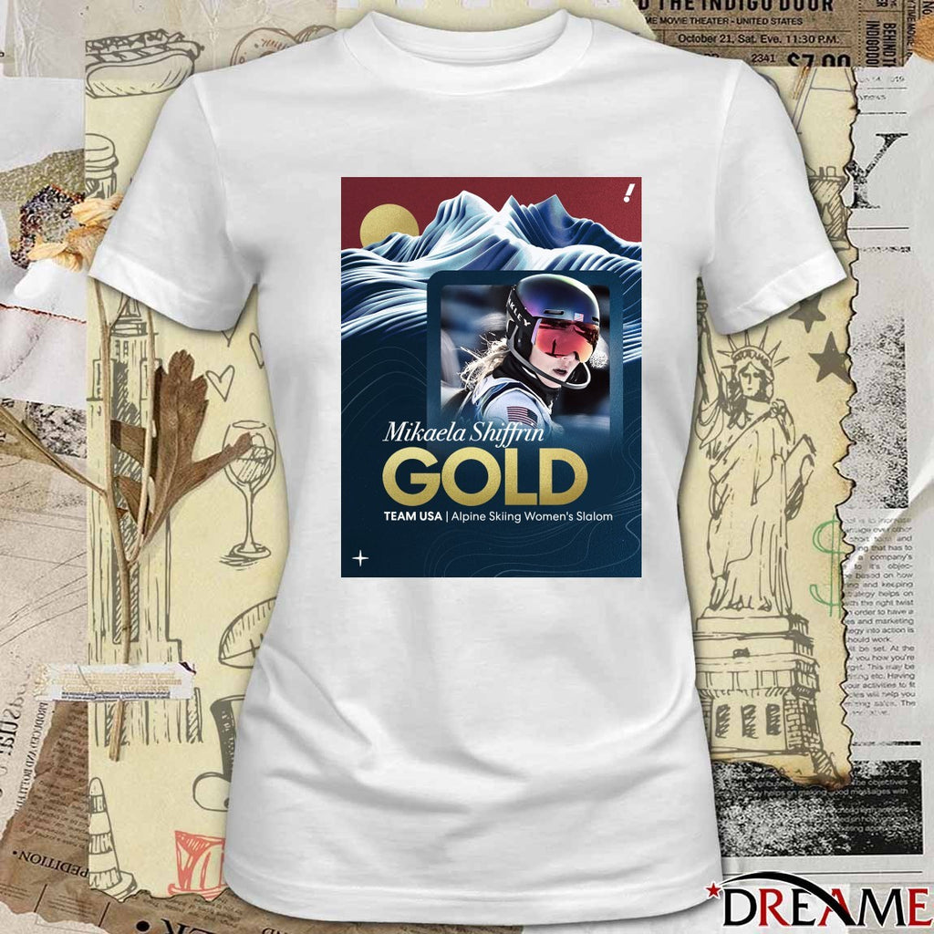 Team USA Alpine Skiing Women’s Slalom Mikaela Shiffrin Gold Medal 2026 Winter Oiympics t-shirt