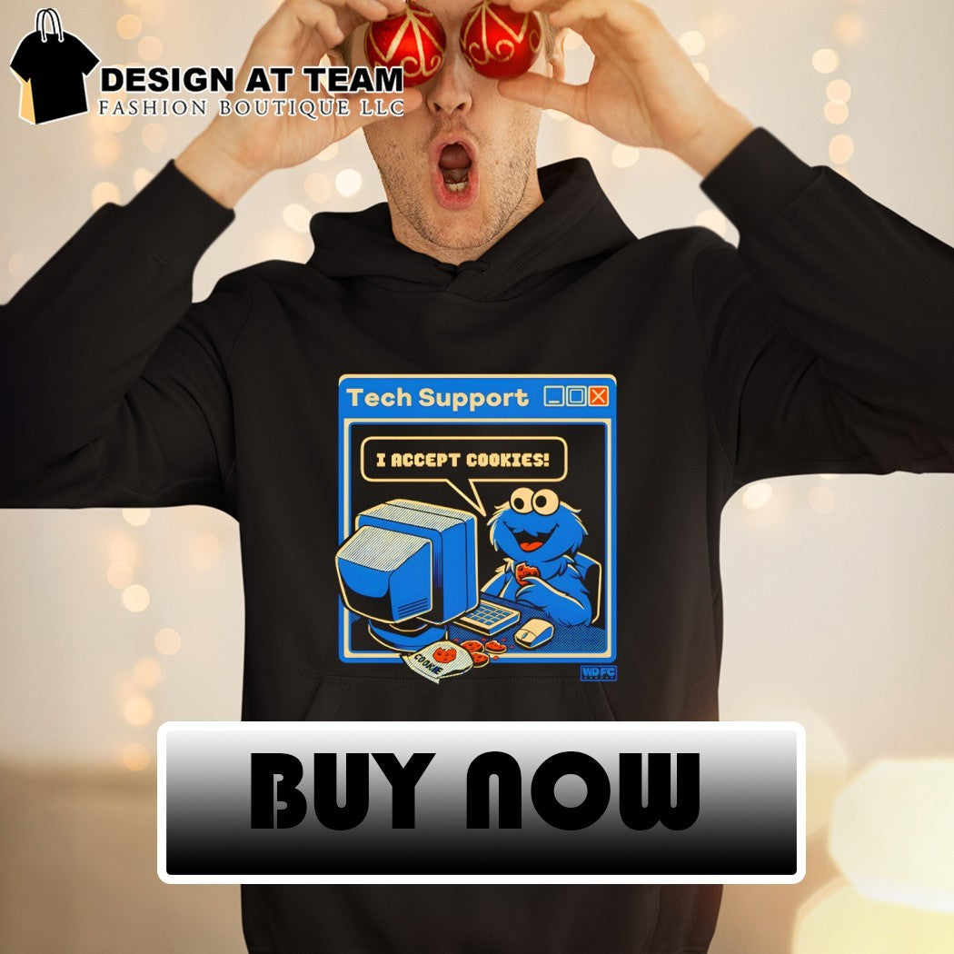 Tech Support I Accept Cookies Cookie Monster shirt