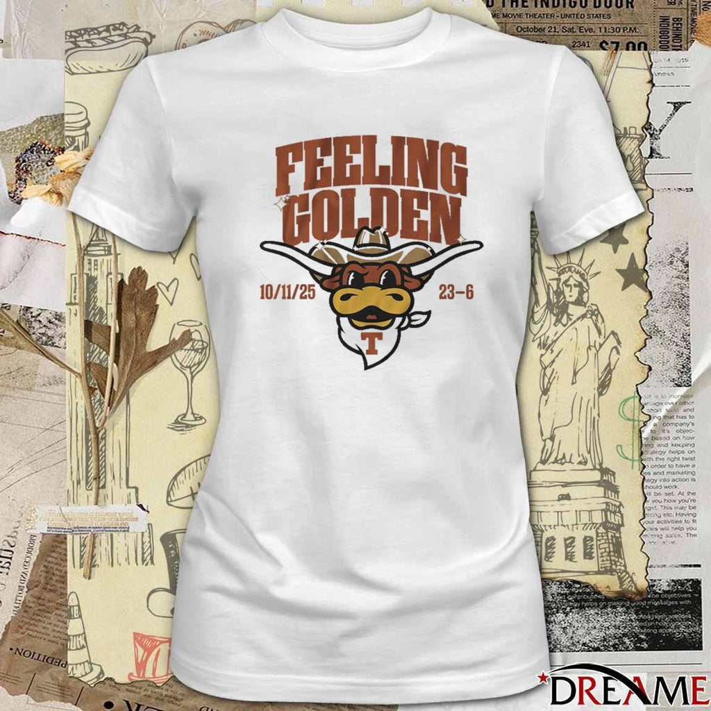Texas Longhorns Football NCAA Feeling Golden October 11 2025 23-6 t-shirt