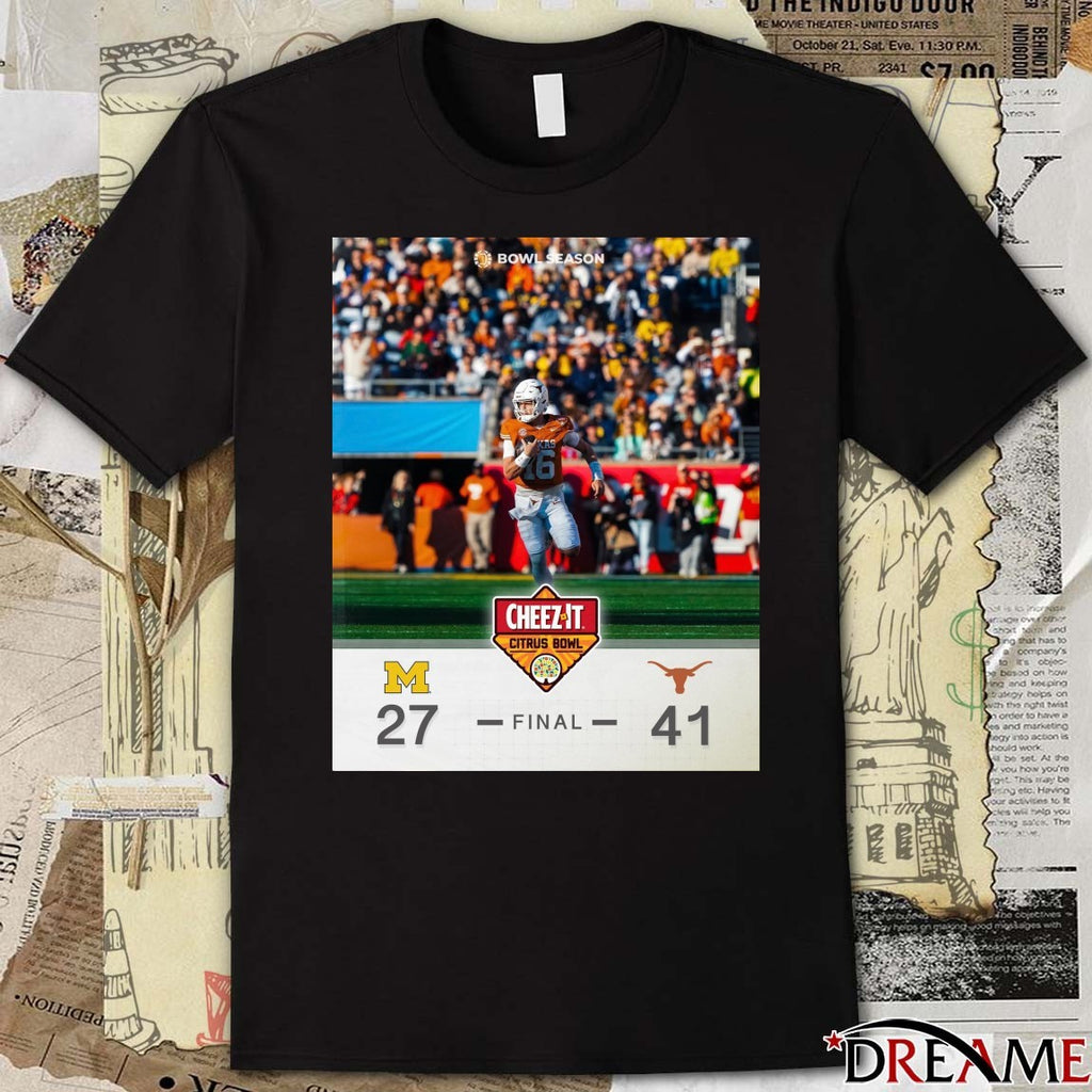 Texas Longhorns defeated Michigan Wolverines 2025 Cheez-It Citrus Bowl Final Score 41 – 27 Poster t-shirt