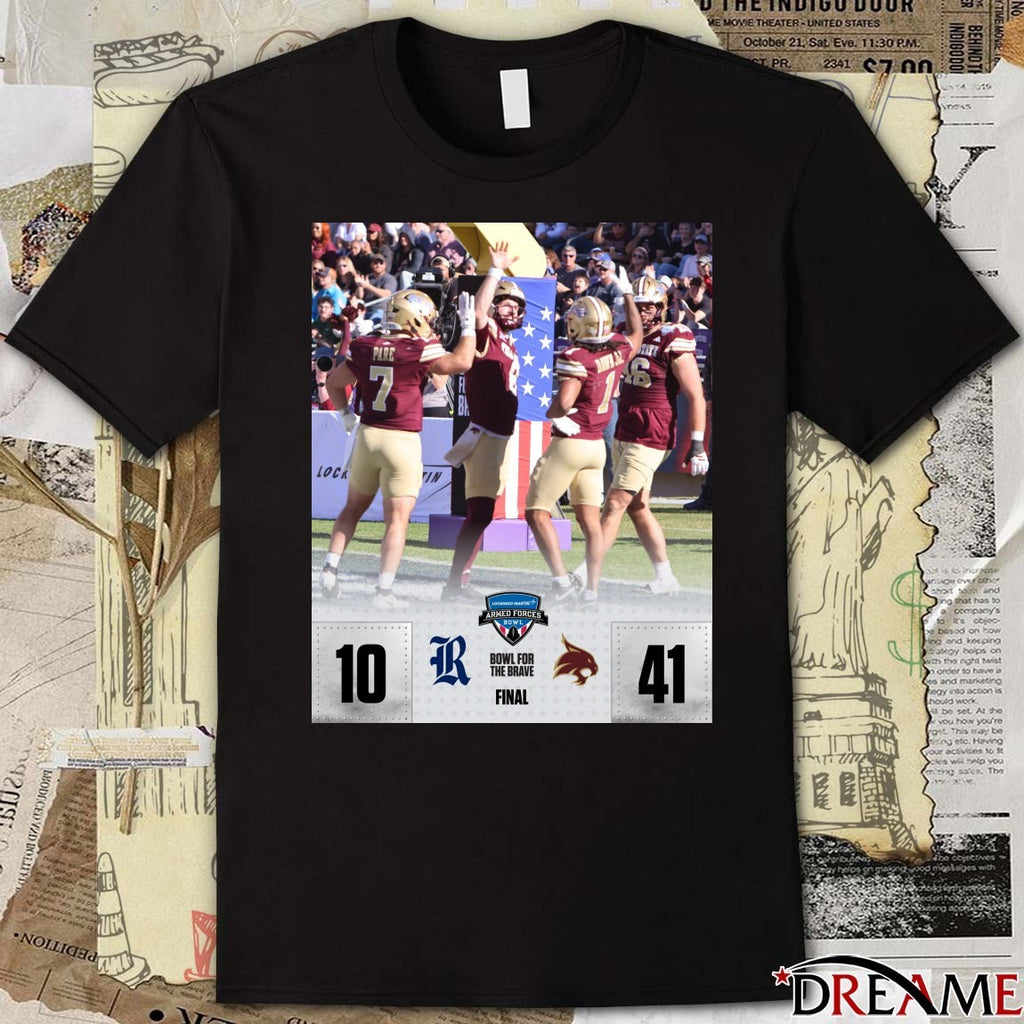 Texas State Bobcats defeated Rice Owls Final Score 41 – 10 Lockheed Martin Armed Forces Bowl Champions Poster t-shirt