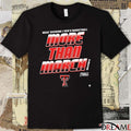 Texas Tech Red Raiders 2026 NCAA Division I Men’s Basketball More Than March t-shirt