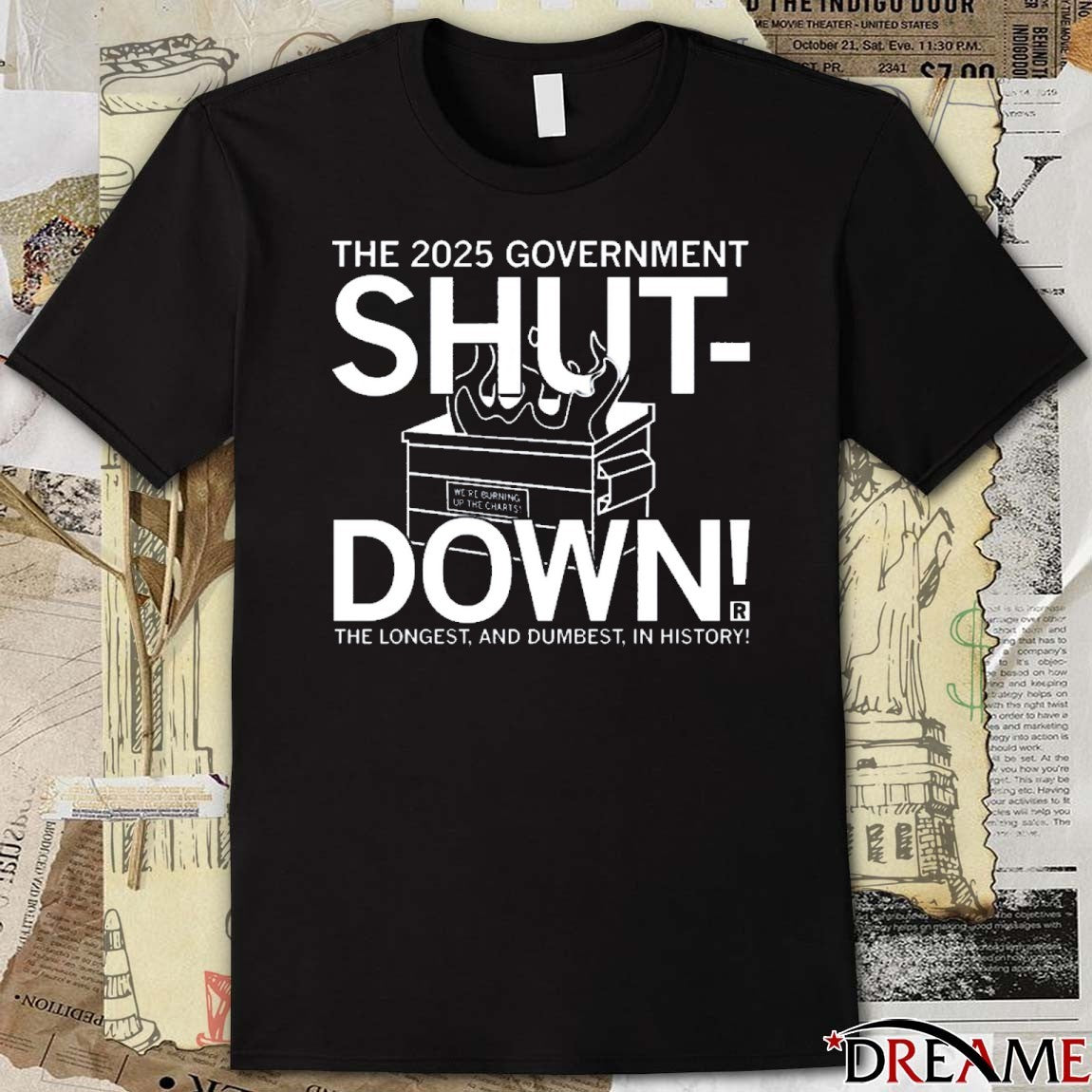 The 2025 Government Shutdown The Longest And Dumbest In History t-shirt